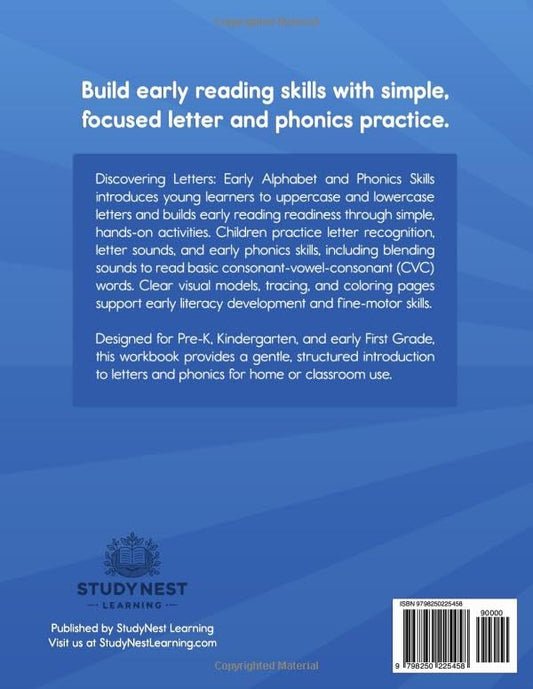 Discovering Letters: Early Alphabet and Phonics Skills Workbook: Letter Recognition, Letter Sounds, and Beginning CVC Blending for Pre-K, Kindergarten, and Early First Grade