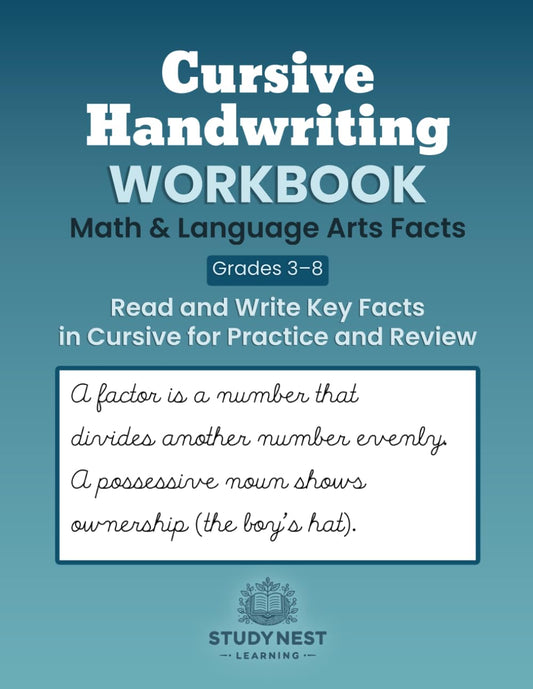 Cursive Handwriting Workbook: Math & Language Arts Facts (Grades 3-8): Read and Write Key Facts in Cursive for Practice and Review